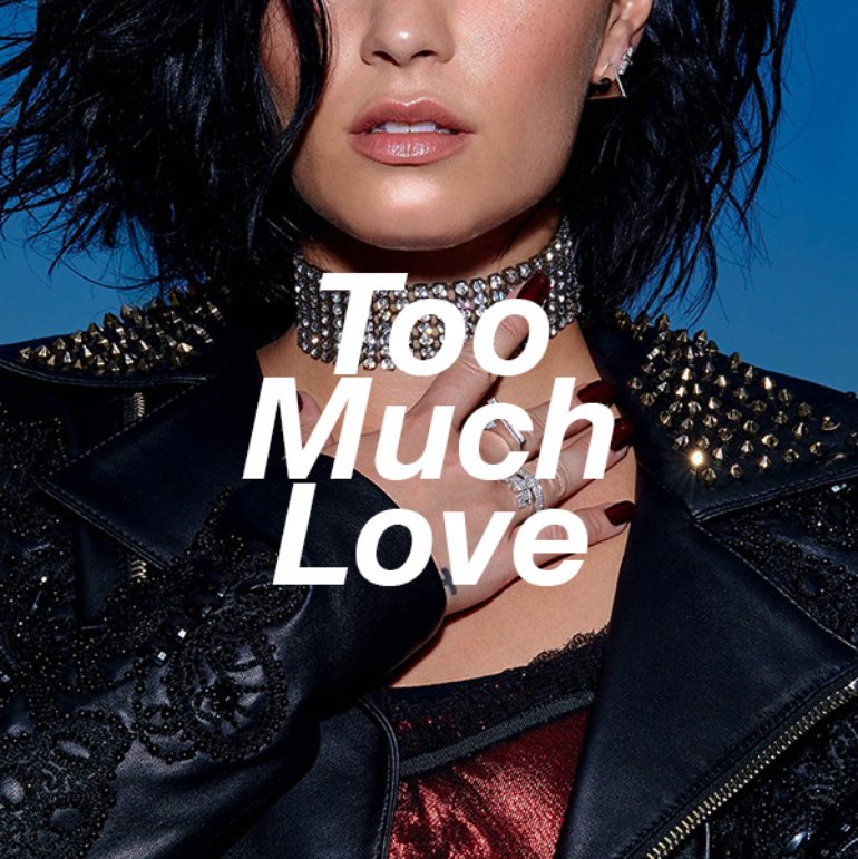Demi Lovato Too Much Love Single Cover 3 Von 3 Last Fm demi lovato too much love single