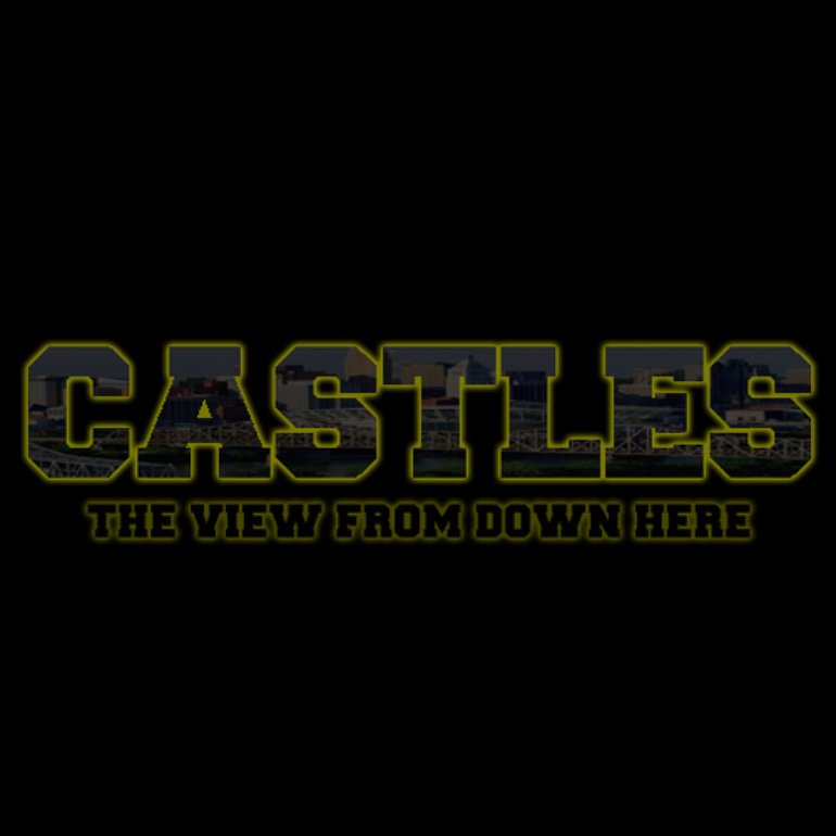 Castles - The View From Down Here