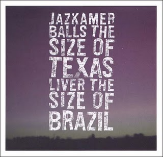 Balls the Size of Texas, Liver the Size of Brazil cover