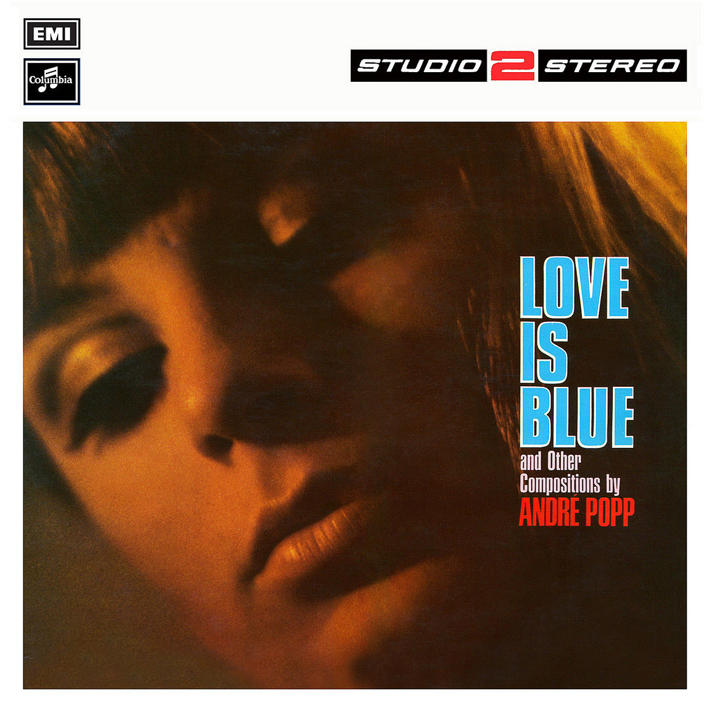 Amour est bleu. Popp обложка. Popp обложка альбома. Андре Попп. Love is Blue.