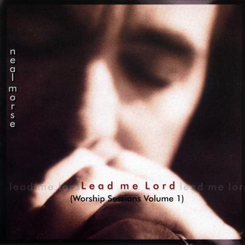 Lead Me Lord (Worship Sessions, Volume 1) cover