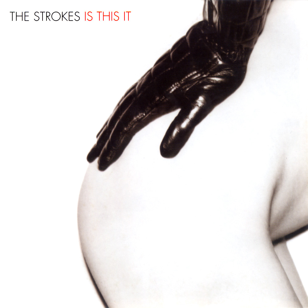 Is This It - The Strokes