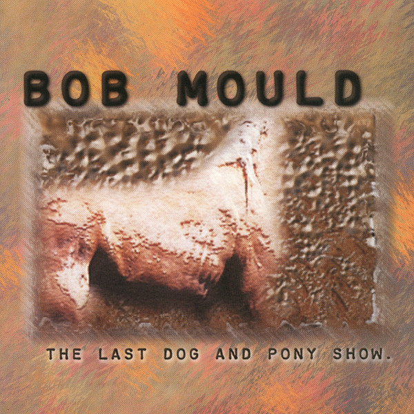 The Last Dog and Pony Show cover