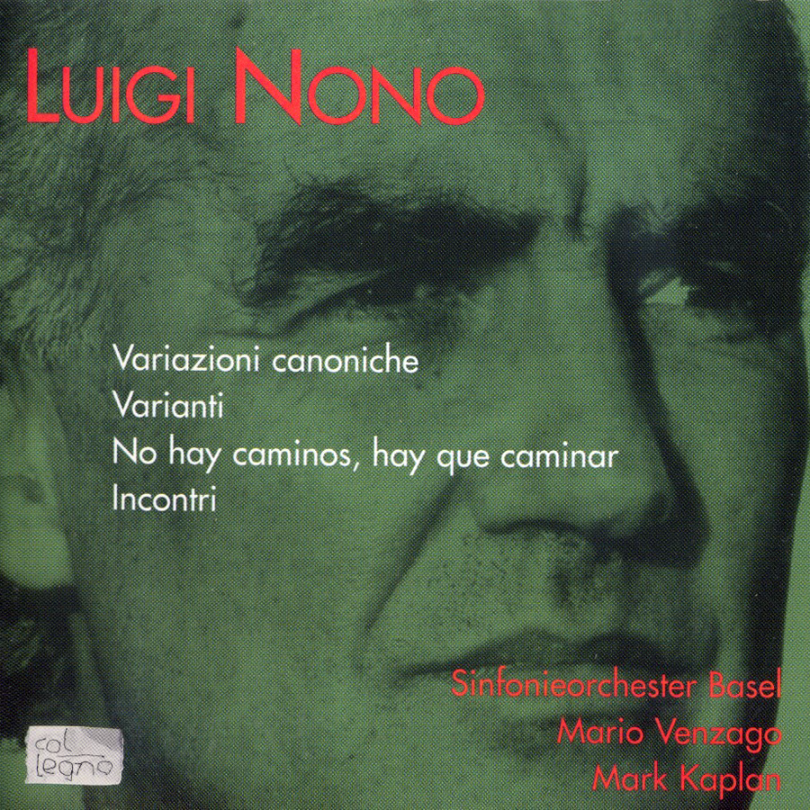 Variazioni Canoniche / Varianti / No Hay Caminos, Hay Que Caminar / Incontri (Basel Symphony Orchestra feat conductor: Mario Venzago, violin: Mark Kaplan) cover