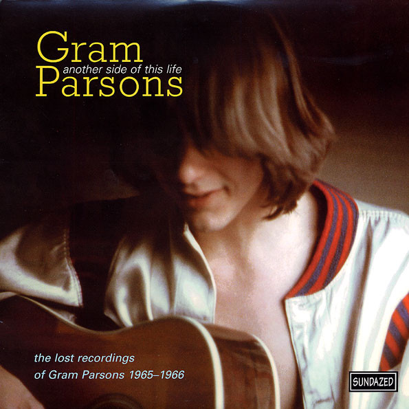 Another Side of This Life: The Lost Recordings of Gram Parsons, 1965-1966 cover