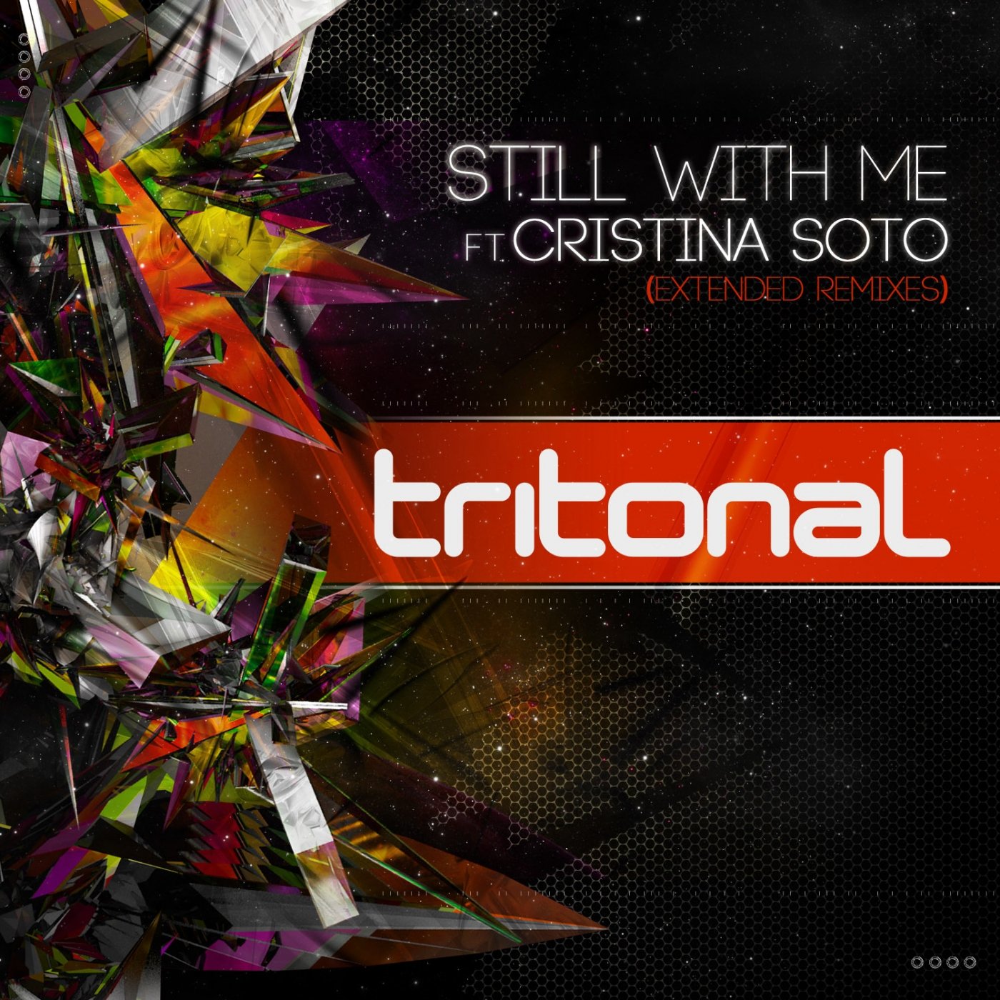 Extended remix mp3. Tritonal Cristina Soto. Extended Remix. Tritonal feat. Cristina Soto - still with me (Suncatcher Remix) (2012). Jeza.