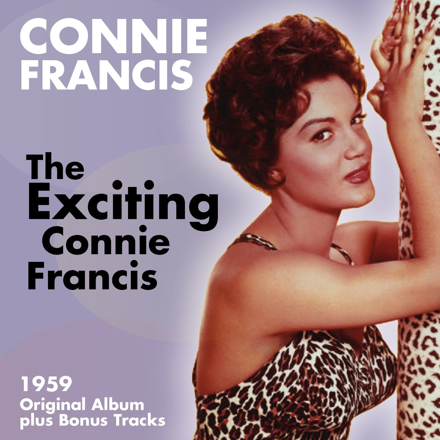 The Exciting Connie Francis (Original Album Plus Bonus Tracks 1959) - Conni...