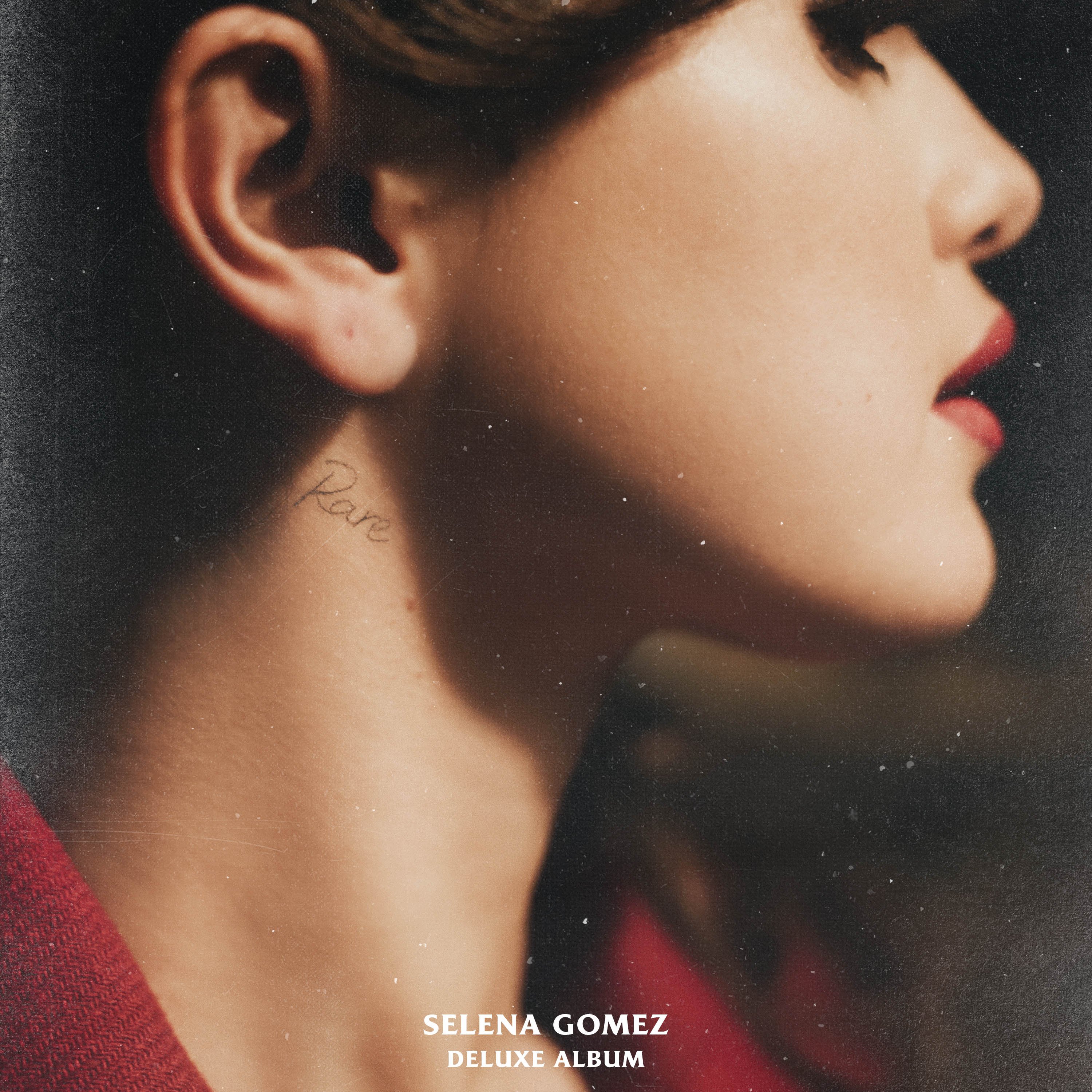 Rare (Deluxe) — Selena Gomez | Last.fm