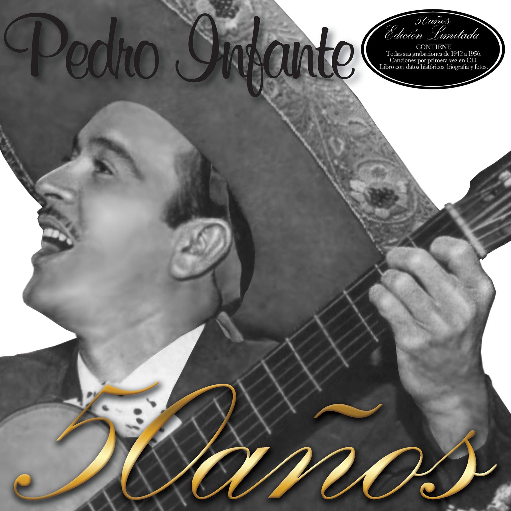 50 años todas las grabaciones — Pedro Infante | Last.fm