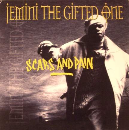 Scars And Pain — Jemini The Gifted One | Last.fm