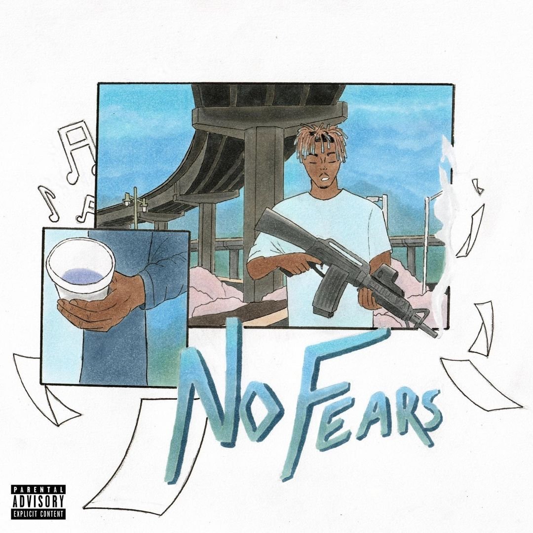 No Fears Juice WRLD Last.fm