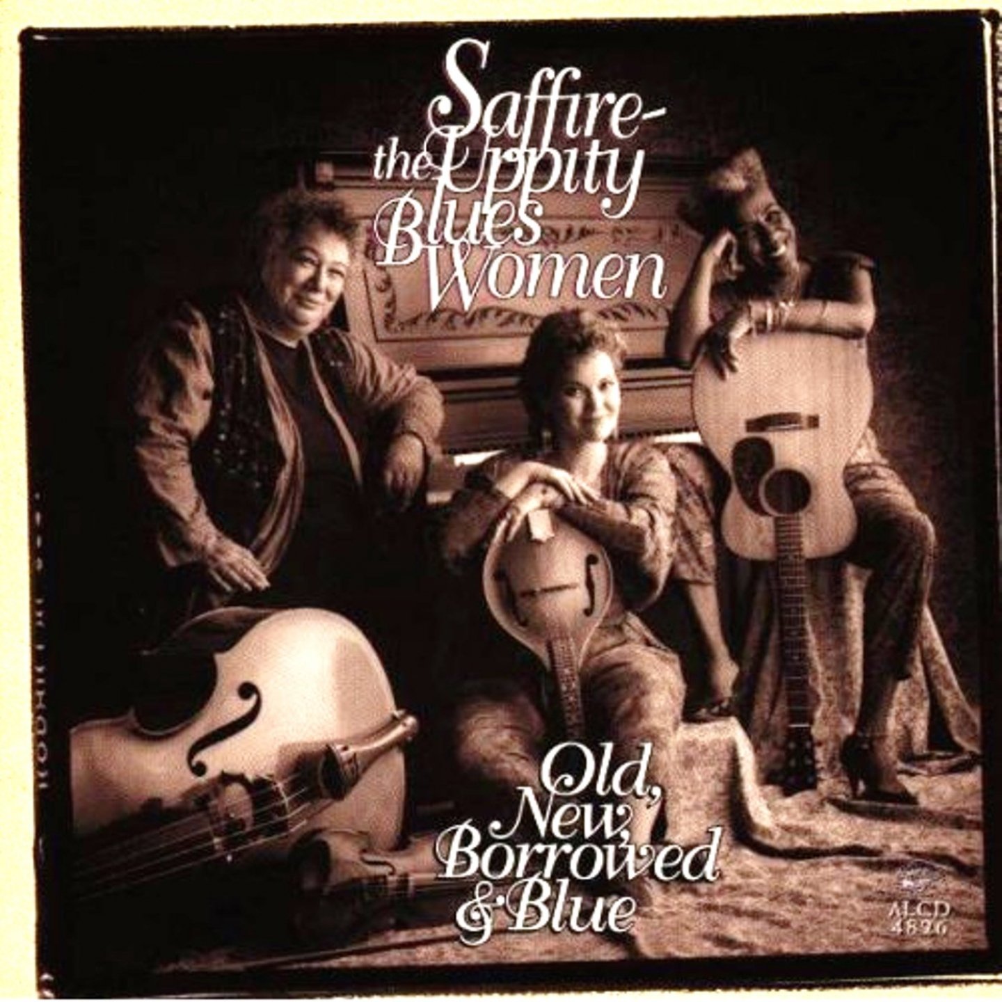 Old new day. Saffire - old, New, Borrowed & Blue. Saffire the uppity Blues women. Saffire группа. Old New Borrowed and Blue.