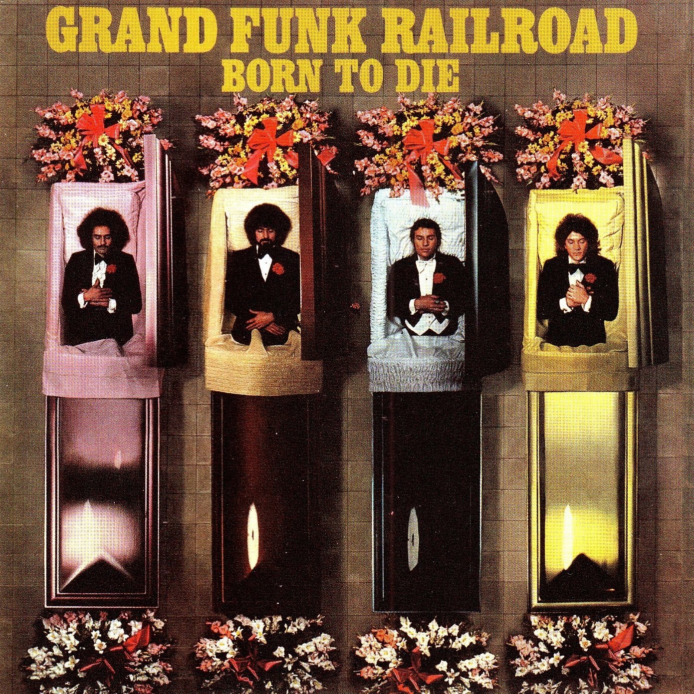 Born To Die — Grand Funk Railroad   Last.fm