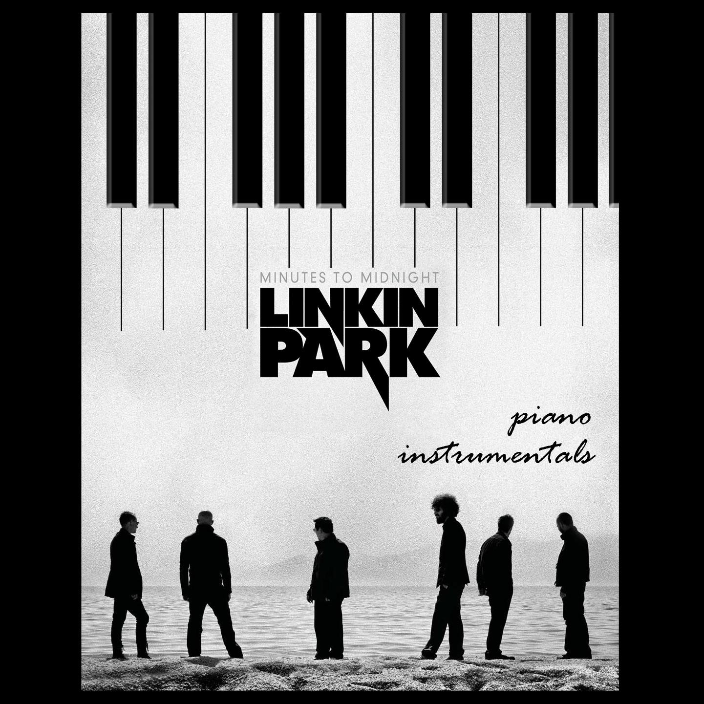 Minutes to Midnight Piano Instrumentals — Linkin Park | Last.fm