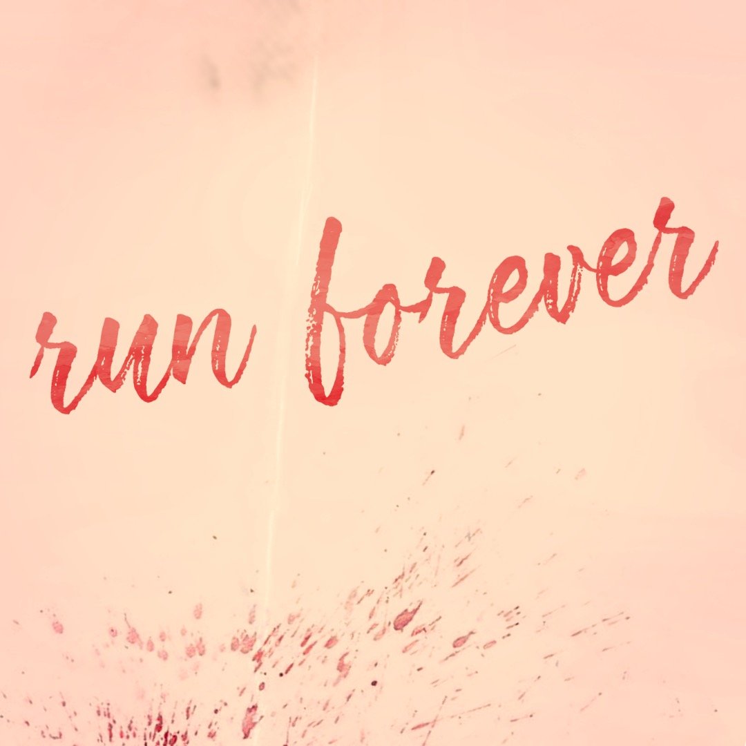 White my everything. Run Forever. Koethe группа. Тег Forever. Last Forever картинка.