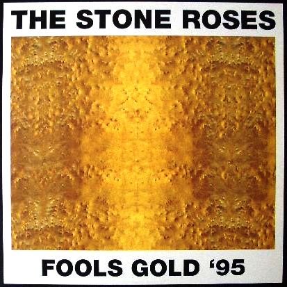 The stone roses fools gold discount