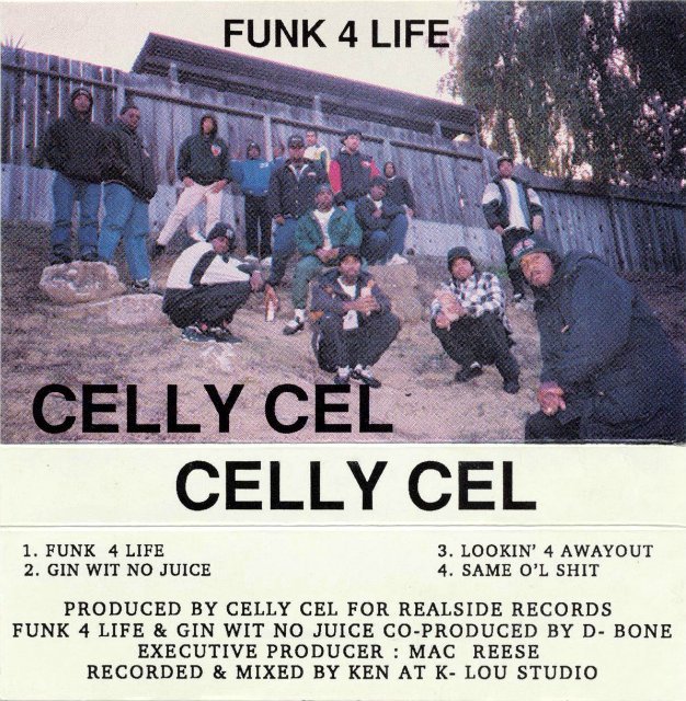 Funk 4 Life — Celly Cel | Last.fm