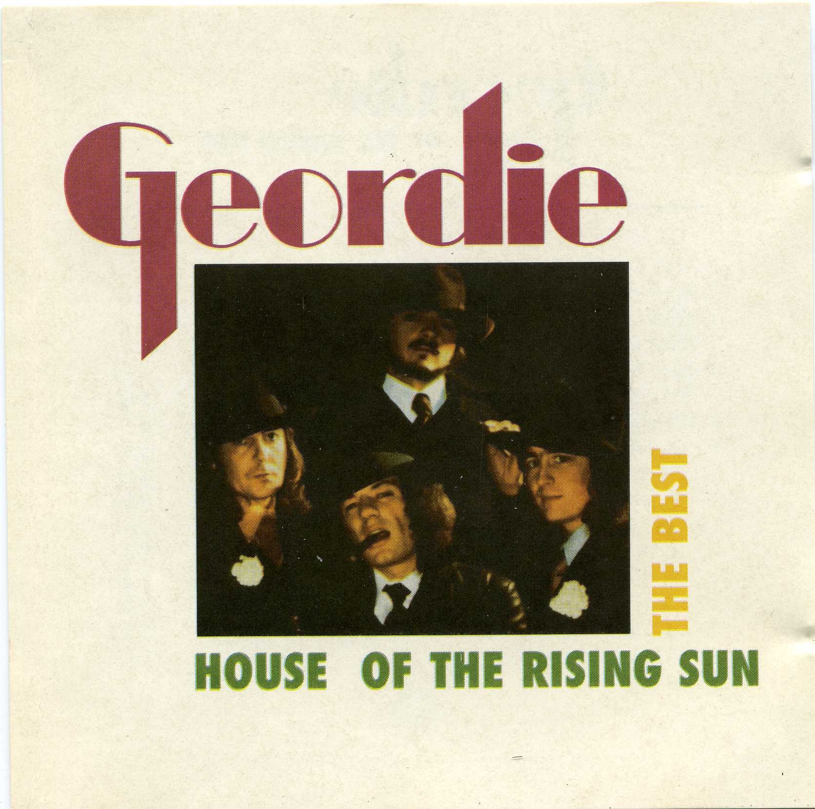 Geordie- house of the rising sun (1974). Обложка geordie 1974. Обложка альбома geordie the best. Брайан джонсон geordie. Джорди 1973.