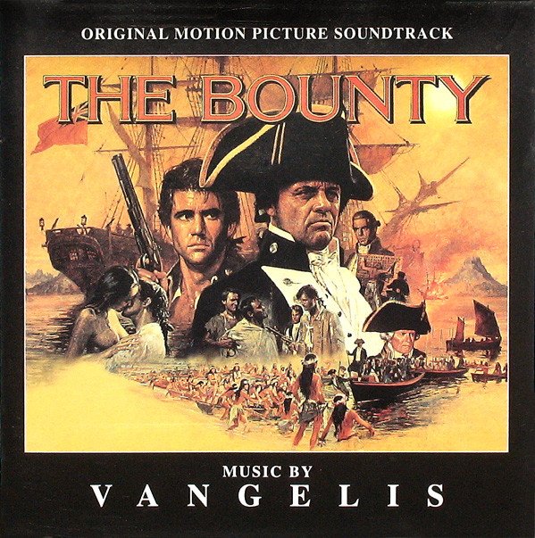 The Bounty: Original Motion Picture Soundtrack — Vangelis | Last.fm