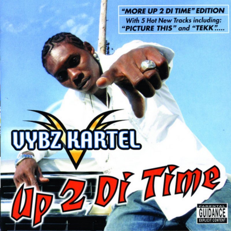 More Up 2 Di Time — Vybz Kartel | Last.fm