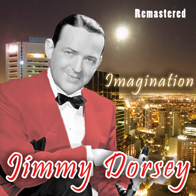 Tangerine Remastered — Jimmy Dorsey Last.fm