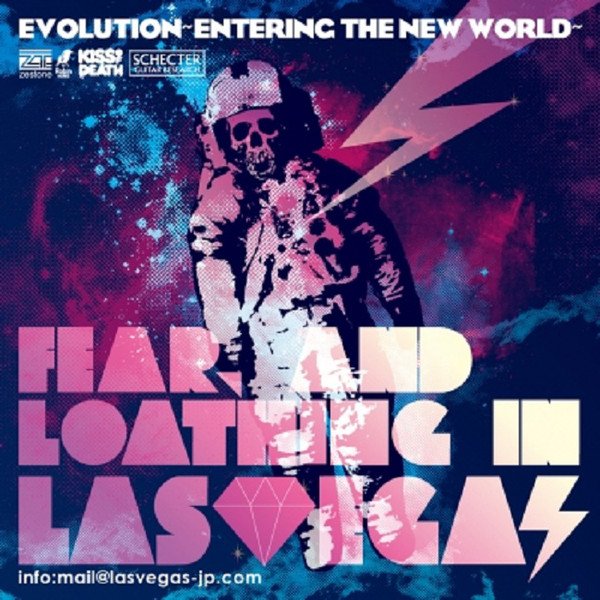 Evolution ~Entering The New World~ — Fear, and Loathing in Las