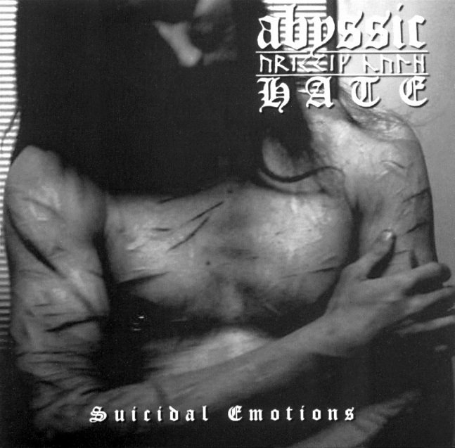 Abyssic Hate / Suicidal Emotions ブラックメタル Suicidal Emotions — Abyssic Hate | Last.fm