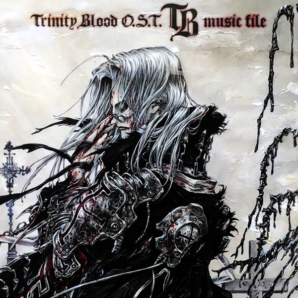Trinity Blood O.S.T. TB_music file — 江口貴勅 | Last.fm