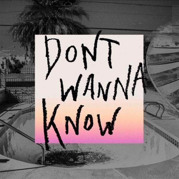Don't Wanna Know — Maroon 5 | Last.fm