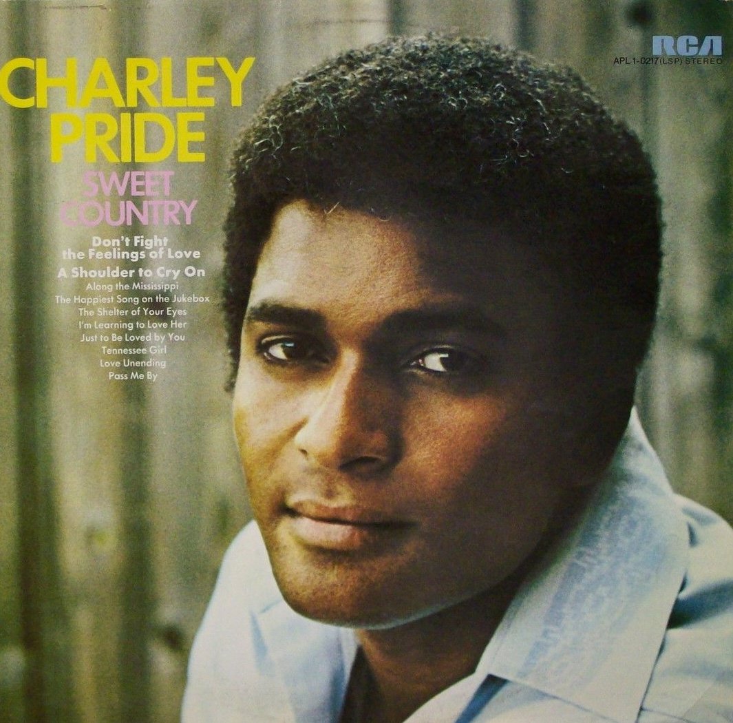 Charley Pride. Sweet Country. A Shoulder to Cry on. Feeling.