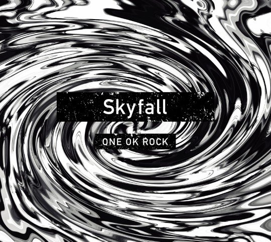 Skyfall — ONE OK ROCK | Last.fm