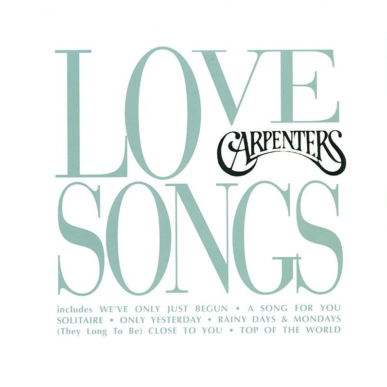 Love Songs — Carpenters | Last.fm