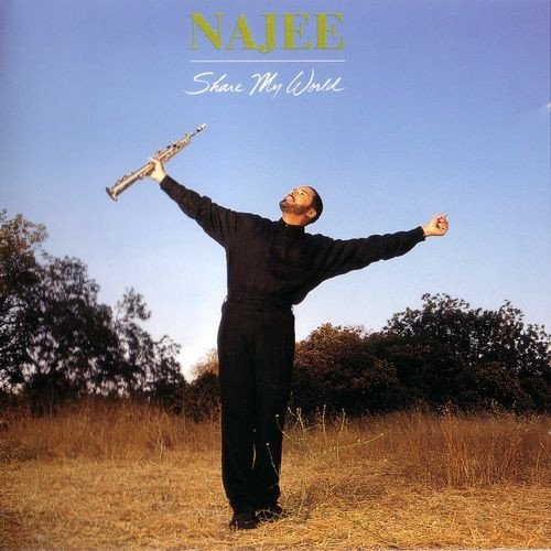 Najee: Share My World: CD Najee: Share My World: CD