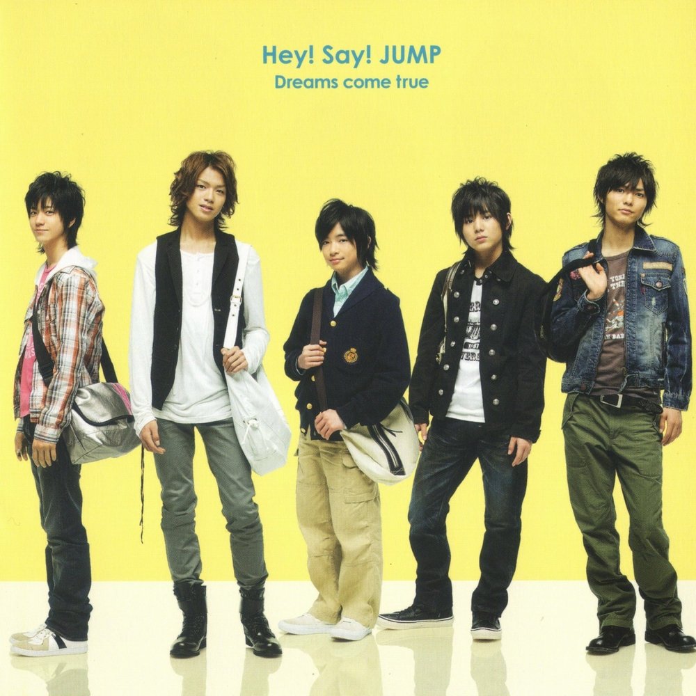Dreams Come True Hey Say Jump Last Fm
