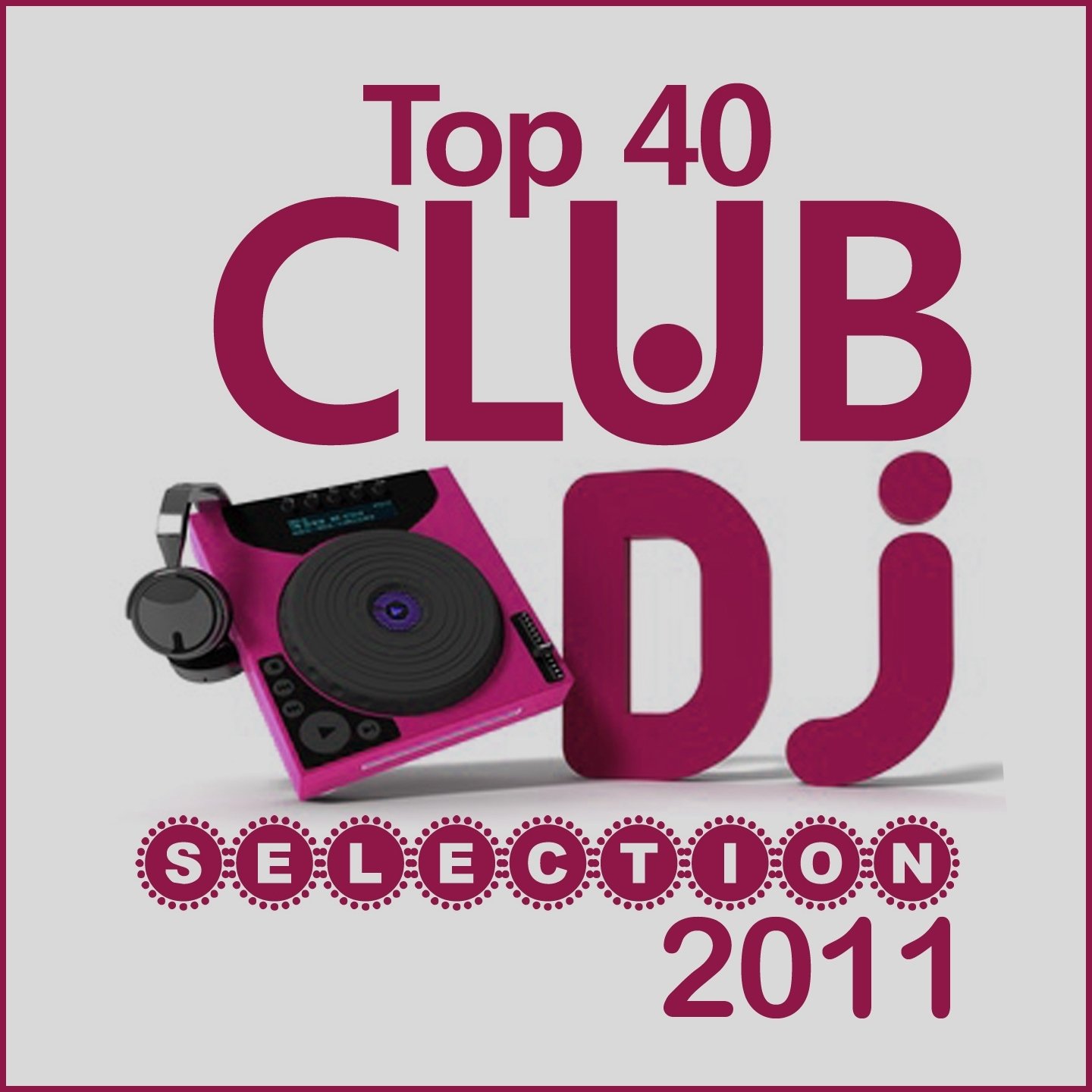 Club 40. Топ 2011. DJ.MP3.2012.