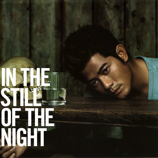 郭富城（アーロン・クォック）IN THE STILL OF THE NIGHT In The Still Of The Night — 郭富城| Last.fm
