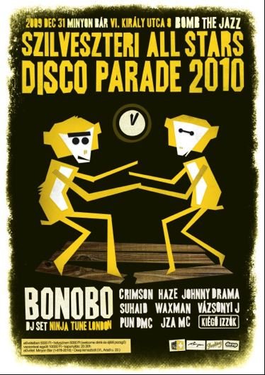 A Bomb The Jazz bemutatja: Szilveszteri All Stars Disco Parade 2010 at  Minyon (Budapest) on 31 Dec 2009 | Last.fm