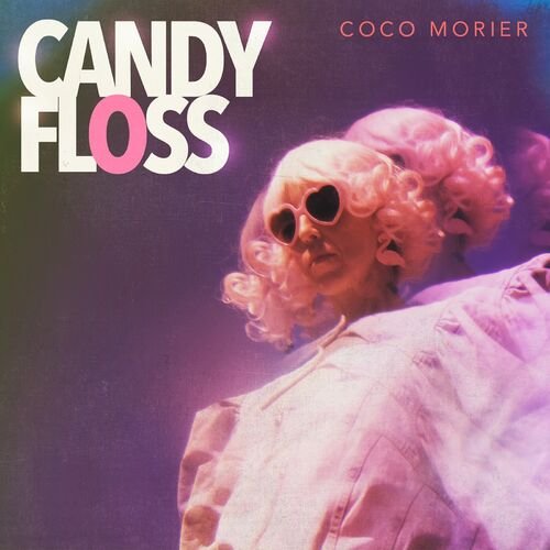Candy Floss — Coco Morier | Last.fm