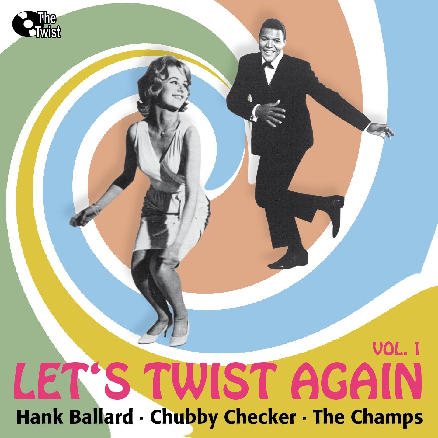 Twist again mp3. Chubby Checker - Let's Twist again. Let’s Twist again Чабби чекер. Chubby Checker - Lets Twist again обложка. Твист (the Twist).