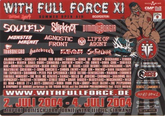 With Full Force XI at Flugplatz Roitzschjora (Löbnitz) on 2 Jul 2004 |  