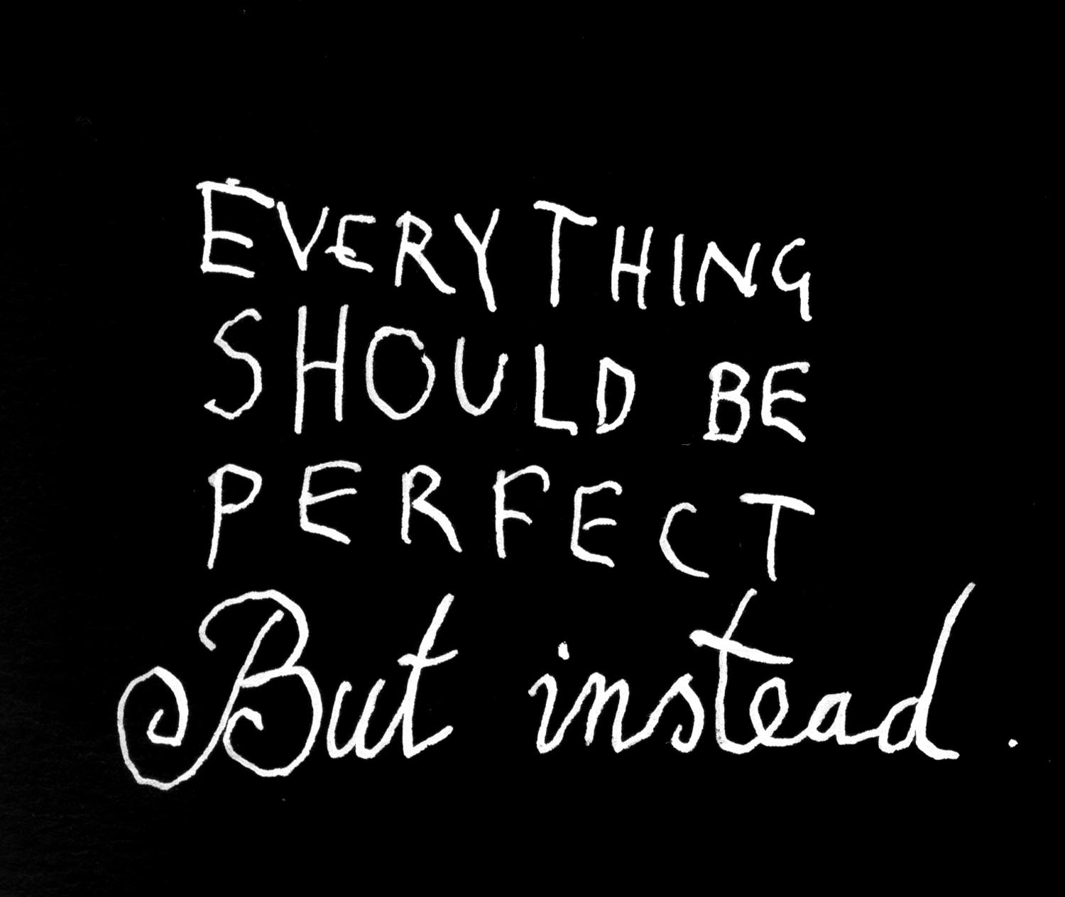 Everything all the way. All everything.