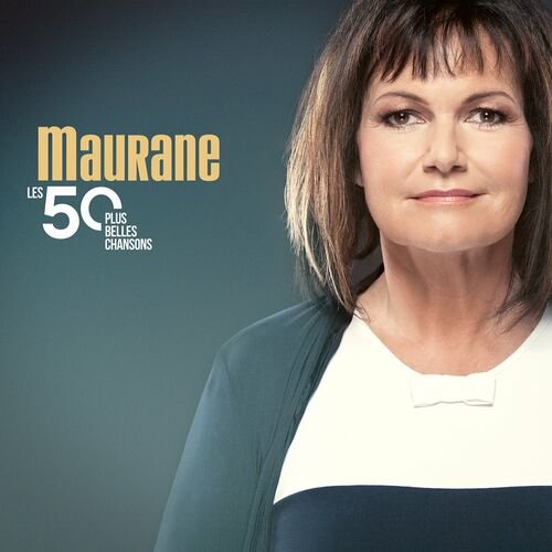 Les 50 Plus Belles Chansons — Maurane | Last.fm