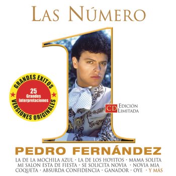 Las Numero 1 De Pedro Fernandez — Pedro Fernández | Last.fm