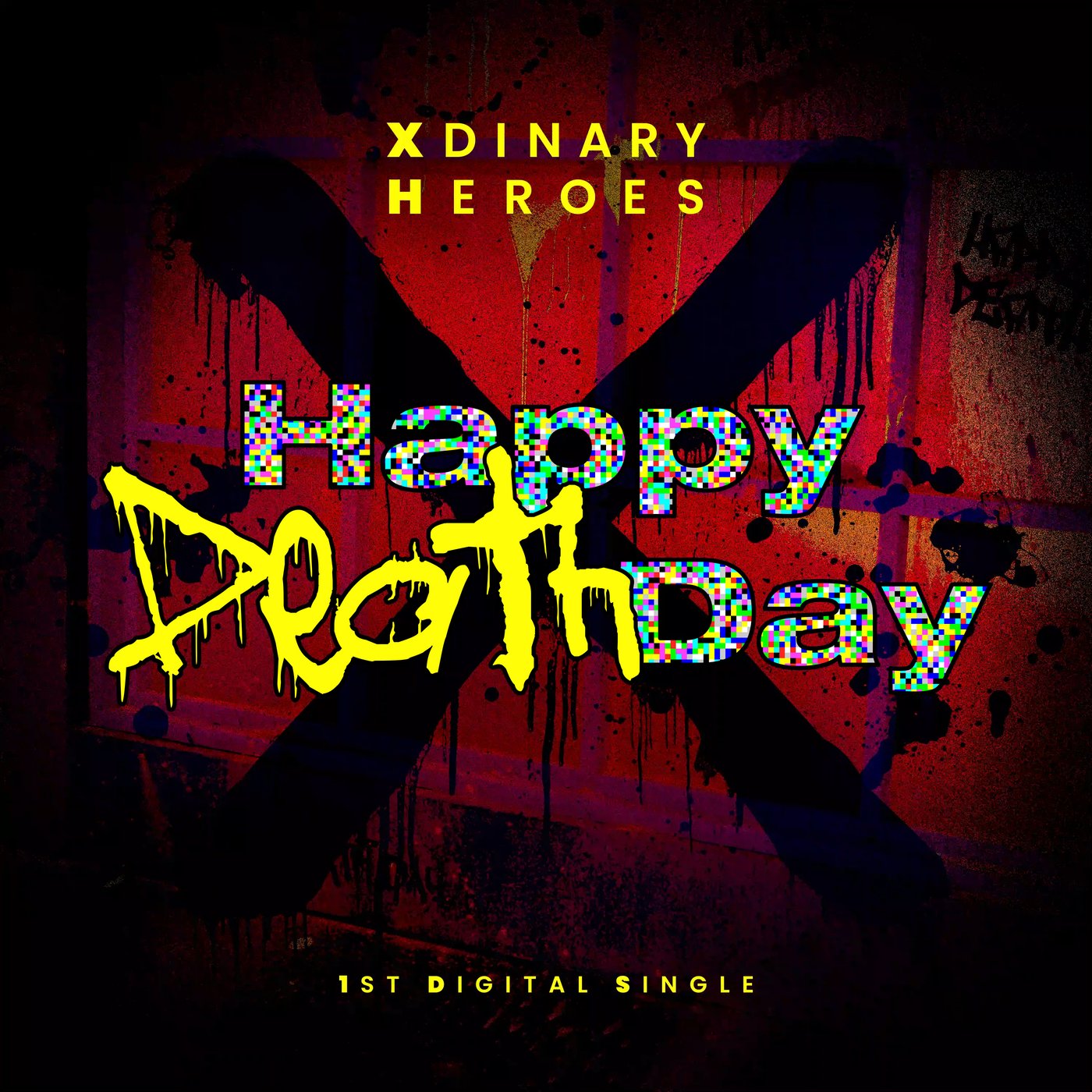 Happy Death Day — Xdinary Heroes | Last.Fm