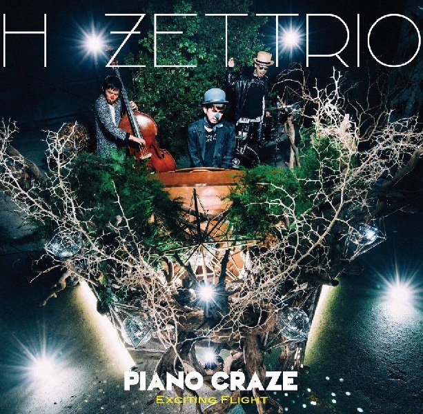 PIANO CRAZE — H ZETTRIO | Last.fm