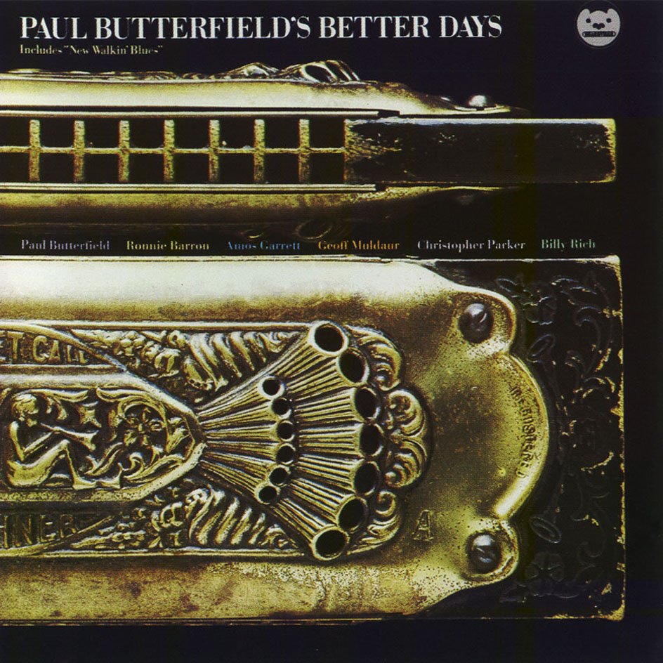 Paul Butterfield's Better Days — Paul Butterfield's Better Days Last.fm