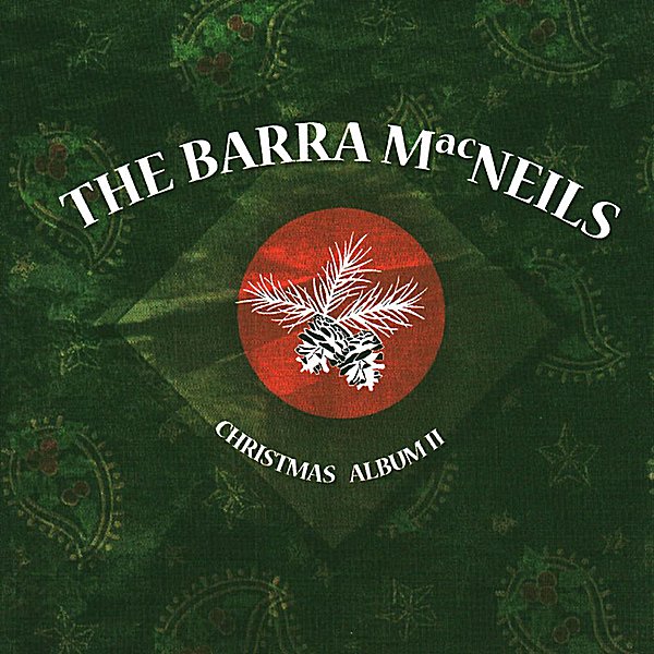 Christmas Together — The Barra MacNeils Last.fm