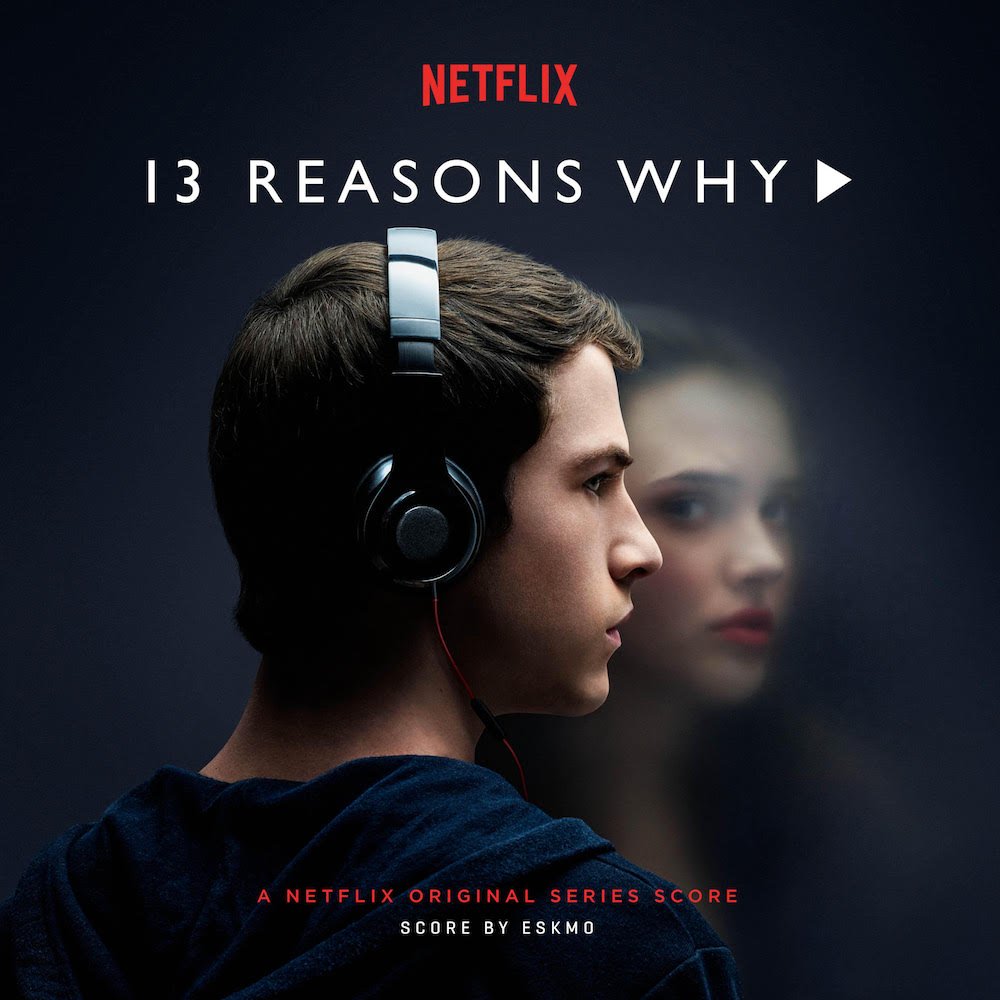 13 Reasons Why (A Netflix Original Series Score) — Selena Gomez | Last.fm