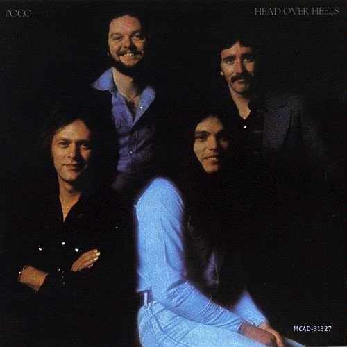 Head Over Heels — Poco | Last.fm