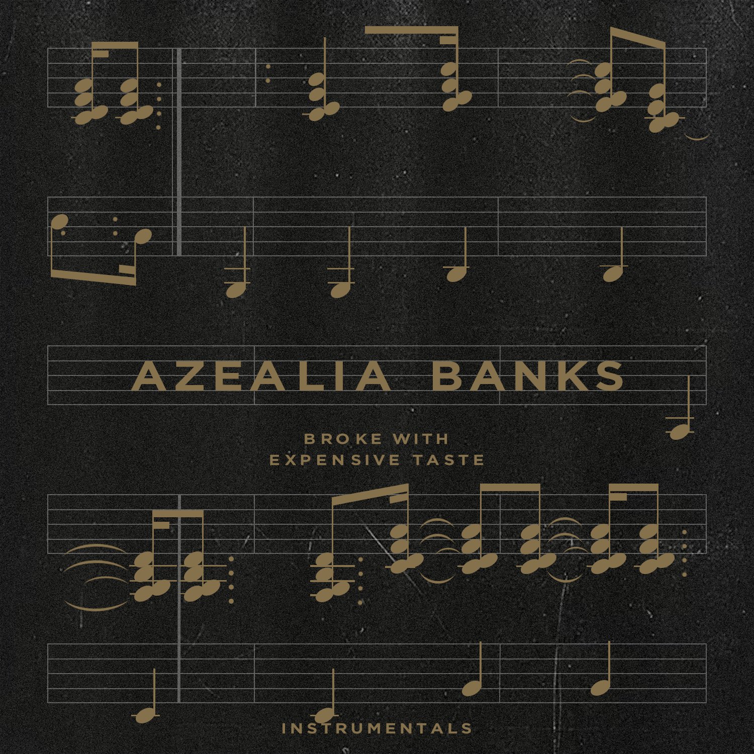 Broke With Expensive Taste (Instrumentals) — Azealia Banks | Last.fm